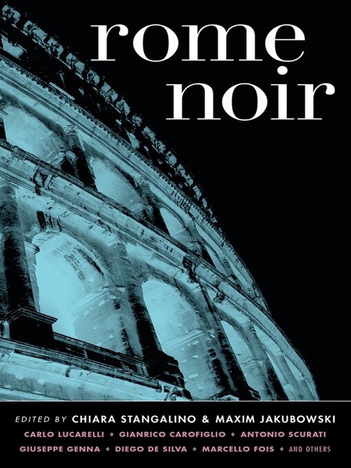 Title details for Rome Noir (Akashic Noir) by Maxim Jakubowski - Available